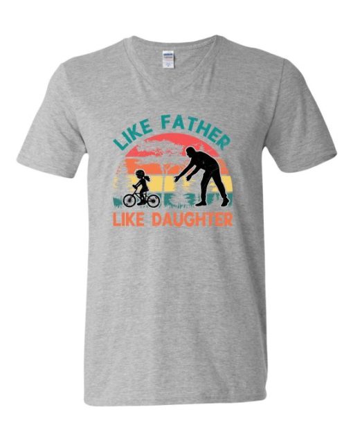 LIKE FATHER LIKE DAUGHTER - Adult V-neck T-shirt