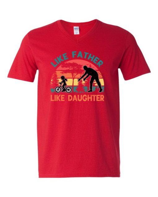 LIKE FATHER LIKE DAUGHTER - Adult V-neck T-shirt
