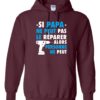 SI PAPA NE PEUT PAS WHITE  - Adult Hooded Sweatshirt (Unisex)