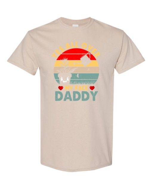 YES ALL OVER MY FACE  - Adult Round-neck T-shirt