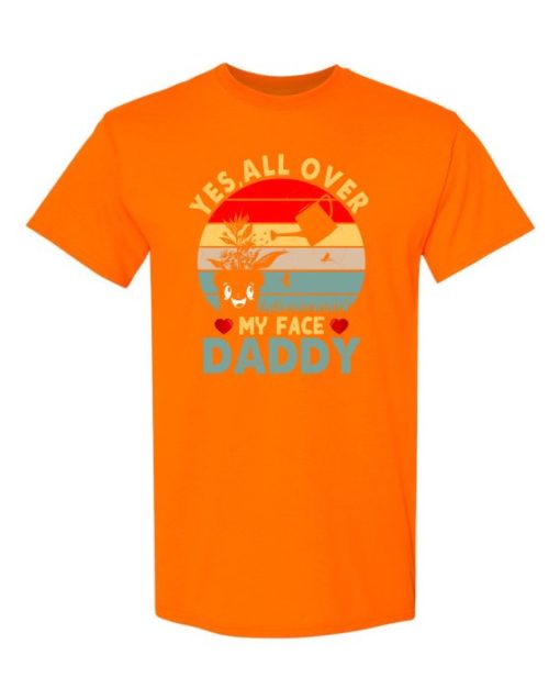 YES ALL OVER MY FACE  - Adult Round-neck T-shirt