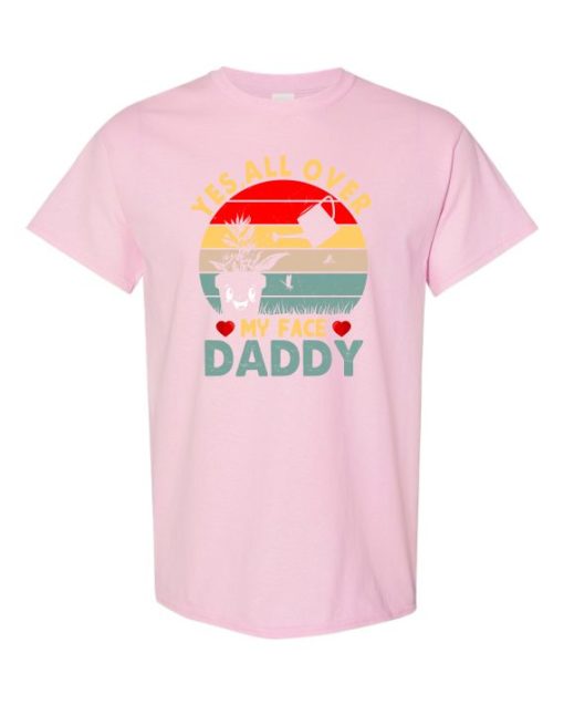 YES ALL OVER MY FACE  - Adult Round-neck T-shirt