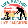 LIKE FATHER LIKE DAUGHTER - Cotton Ouaté Kangourou (Unisexe) Pour Adulte