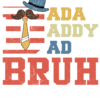 DADA DADDY DAD BRUH  - Adult Hooded Sweatshirt (Unisex)